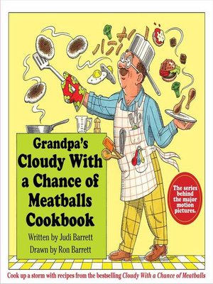 cover image of Grandpa's Cloudy with a Chance of Meatballs Cookbook
